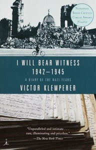 I Will Bear Witness 1942-45 A Diary of the Nazi Years (Used Paperback) - Victor Klemperer