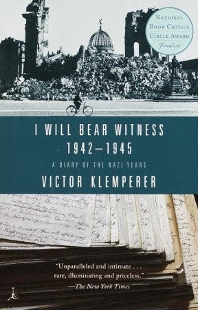 I Will Bear Witness 1942-45 A Diary of the Nazi Years (Used Paperback) - Victor Klemperer