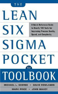 The Lean Six Sigma Pocket Toolbook (Used Paperback) - Michael L George, David Rowlands, Mark Price, John Maxey
