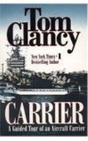 Carrier: A Guided Tour of an Aircraft Carrier (Used Paperback) - Tom Clancy