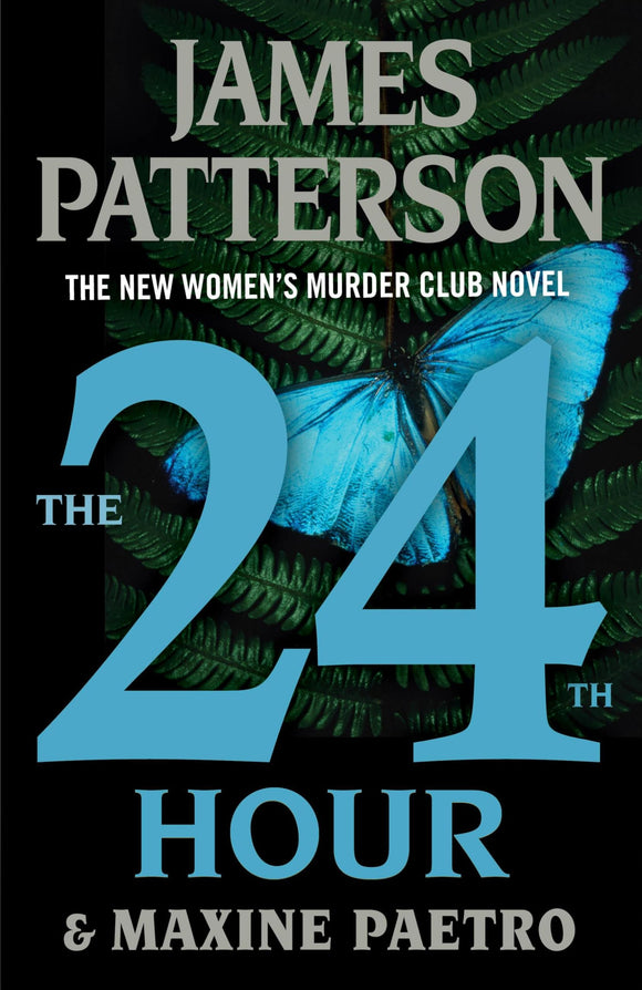 The 24th Hour (Used Hardcover) - James Patterson & Maxine Paetro