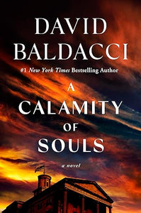 A Calamity of Souls (Used Hardcover) - David Baldacci