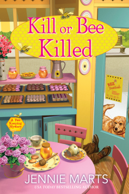 Kill or Bee Killed (Used Hardcover) - Jennie Marts