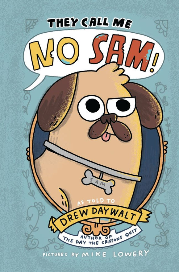 They Call Me No Sam! (Used Hardcover) - Drew Daywalt