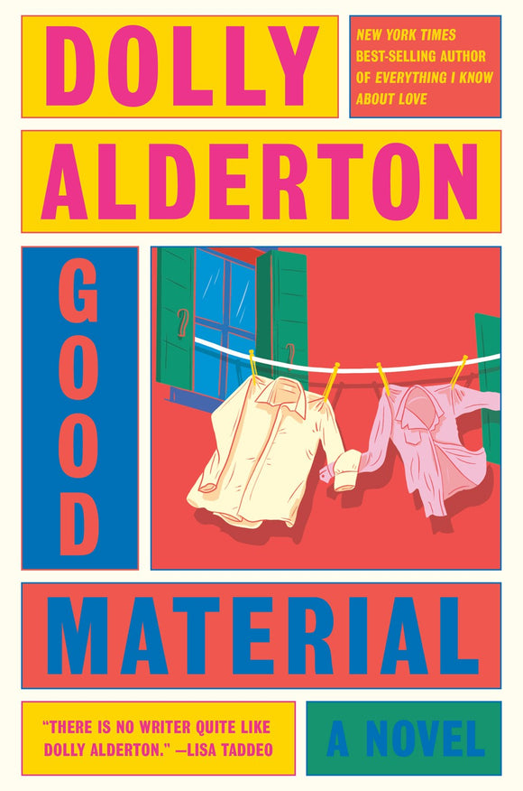 Good Material (Used Hardcover) - Dolly Alderton