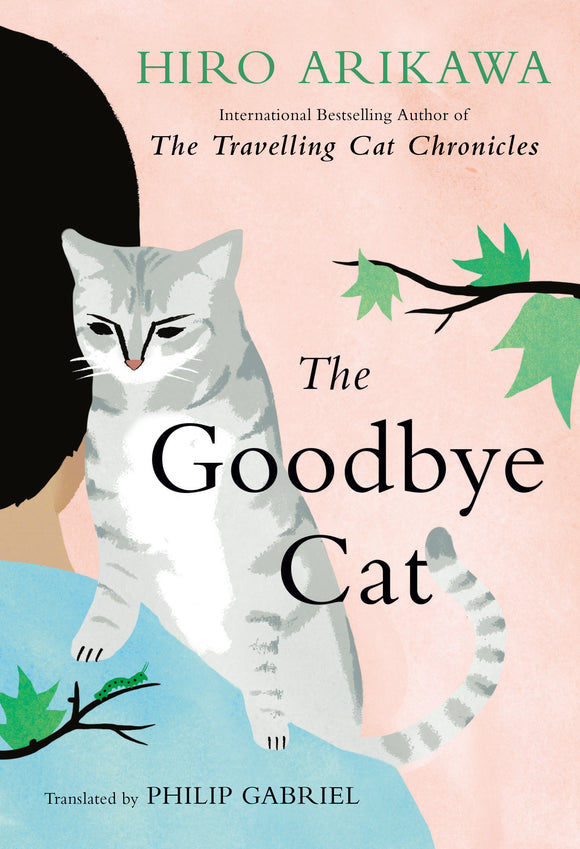 The Goodbye Cat (Used Hardcover) - Hiro Arikawa