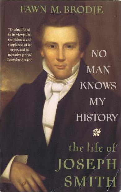 No Man Knows My History: The Life of Joseph Smith (Used Paperback) - Fawn M. Brodie