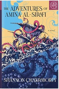 The Adventures of Amina Al-Sirafi (Used Hardcover) - Shannon Chakraborty
