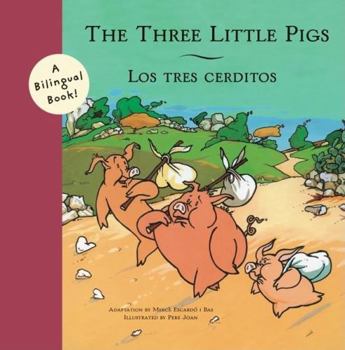 The Three Little Pigs Los Tres Cerditos (Used Paperback) - Merce Escardo I Bas (Adapted by))