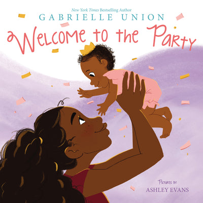 Welcome to the Party (Used Hardcover) - Gabrielle Union