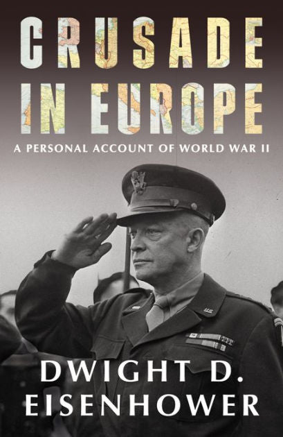 Crusade in Europe (Used Hardcover) - Dwight D. Eisenhower