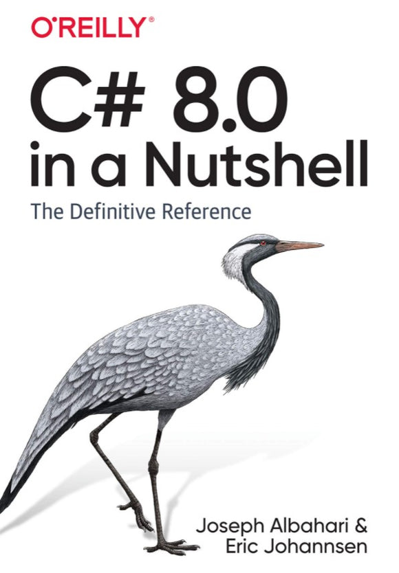 C# 8.0 in a Nutshell: The Definitive Reference (Used Paperback) - Joseph Albahari, Eric Johannsen