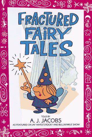 Fractured Fairy Tales (Used Hardcover) - A.J. Jacobs