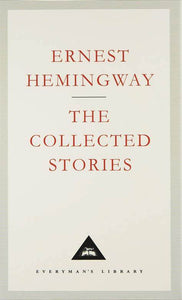 The Collected Stories (Used Hardcover) - Ernest Hemingway