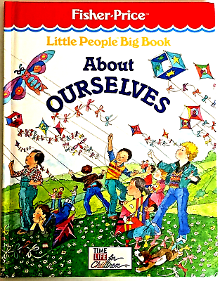 Little People Big Book about Ourselves (Used Hardcover) - Fisher-Price Inc.