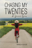 Chasing My Twenties: A Journal Series 2-Book Bundle (Used Signed 1st Edition Paperbacks) - Amanda Berube