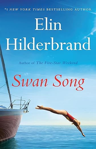 Swan Song (Used Hardcover) - Elin Hilderbrand