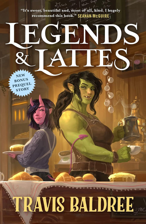Legends & Lattes (Used Paperback) - Travis Baldree