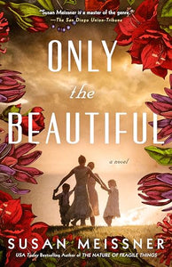 Only the Beautiful (Used Paperback) - Susan Meissner