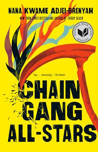 Chain Gang All Stars (Used Paperback) - Nana Kwame Adjei-Brenyah