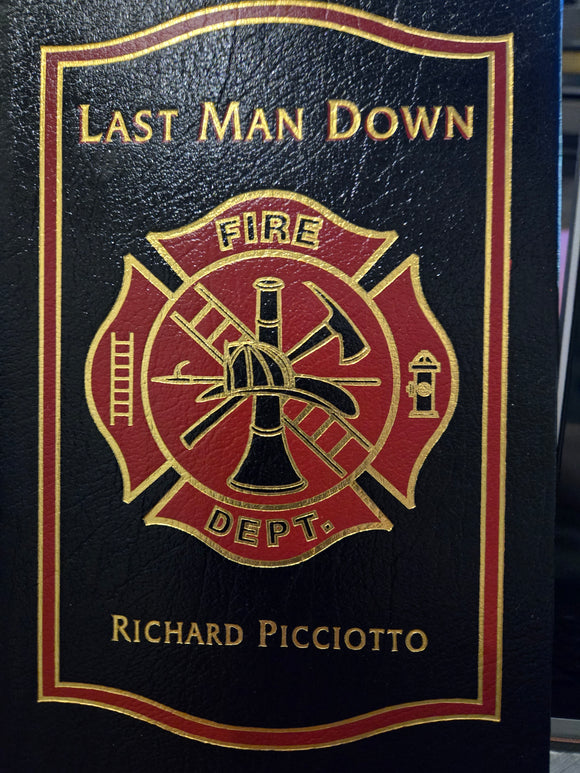 Last Man Down (Used Signed Hardcover Collector Edition) - Richard Picciotto, Daniel Paisner