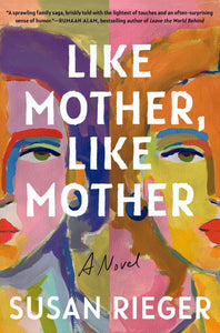 Like Mother, Like Mother (Used Hardcover) - Susan Rieger