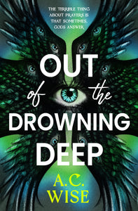 Out of the Drowning Deep (Used Paperback) - A.C. Wise