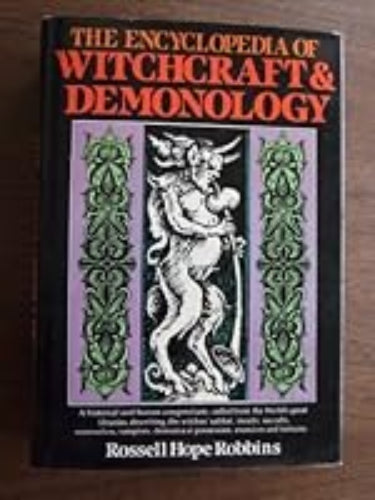 Encyclopedia of Witchcraft and Demonology (Used Hardcover) - Rossell Hope Robbins
