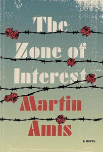 The Zone of Interest (Used Hardcover) - Martin Amis