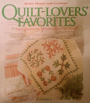 Quilt-Lovers' Favorites Volume 4 (Used Hardcover) - Better Homes and Gardens
