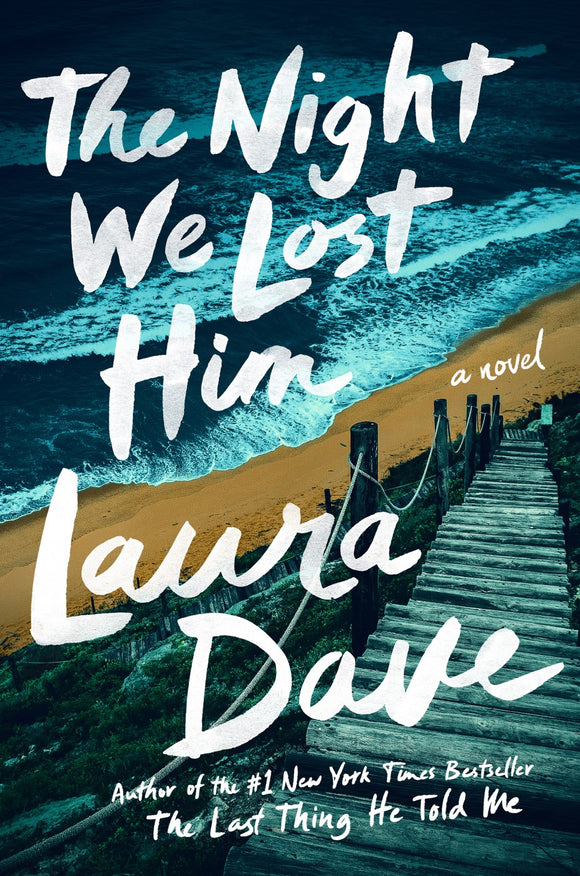 The Night We Lost Him Used Hardcover) - Laura Dave