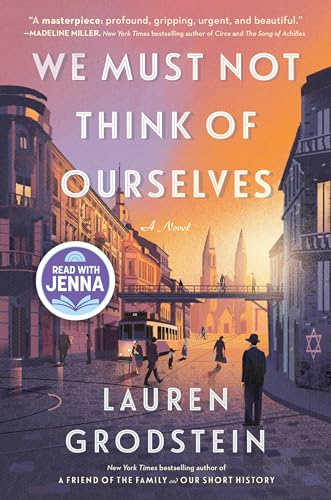 We Must Not Think of Ourselves (Used Paperback) - Lauren Grodstein