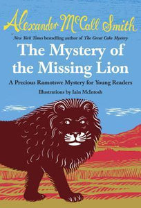 The Mystery of the Missing Lion (Used Paperback) - Alexander McCall Smith