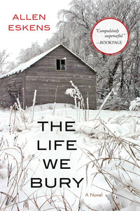 The Life We Bury (Used Signed Paperback) - Allen Eskens