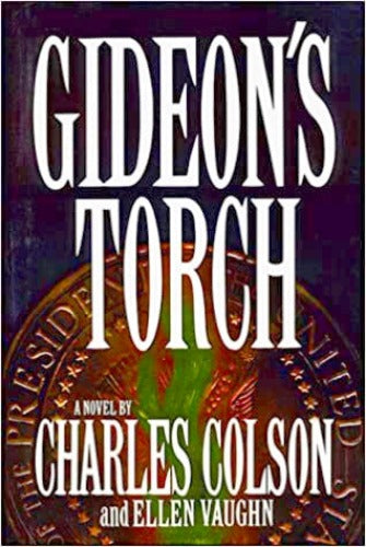 Gideon's Torch (Used Hardcover) - Charles W. Colson