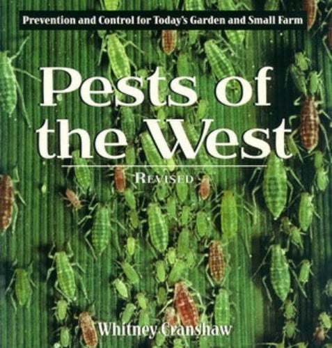 Pests of the West: Prevention and Control for Today's Garden and Small Farm (Used Paperback) - Whitney Cranshaw