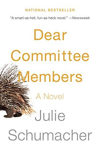 Dear Committee Members (Used Paperback) - Julie Schumacher