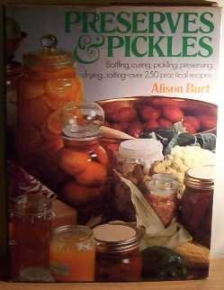 Preserves and Pickles (Used Hardcover) - Alison Burt