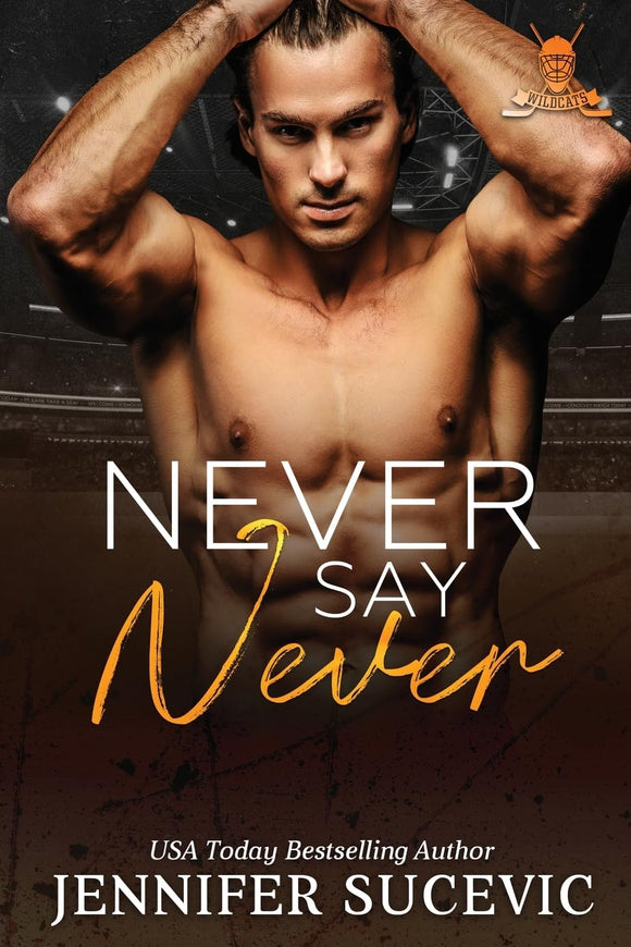 Never Say Never (Used Paperback) - Jennifer Sucevic