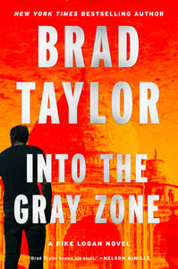 Into the Gray Zone (Used Hardcover) - Brad Taylor
