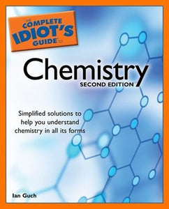 The Complete Idiot's Guide to Chemistry (Used Paperback) - Ian Guch