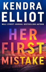 Her First Mistake (Used Hardcover) - Kendra Elliot