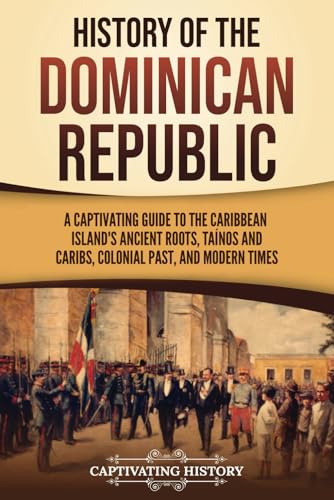 History of the Dominican Republic (Used Paperback) - Captivating History