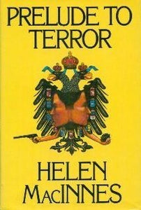 Prelude to Terror (Used Hardcover) - Helen MacInnes