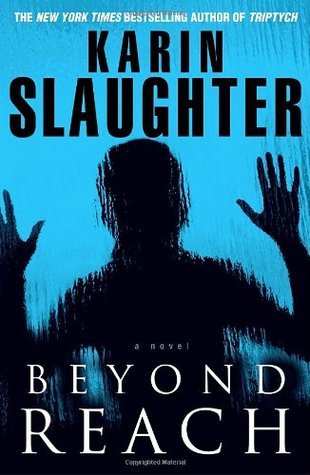 Beyond Reach (Used Hardcover) - Karin Slaughter