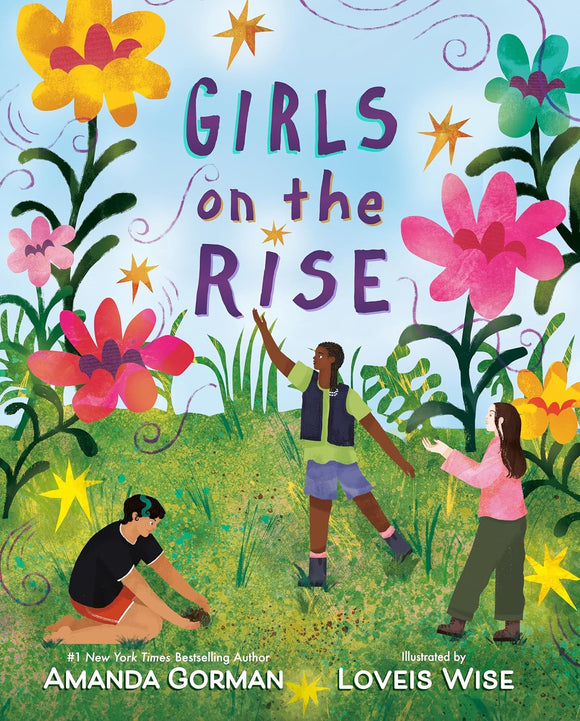 Girls on the Rise (Used Hardcover) - Amanda Gorman, Loveis Wise (illustrator)