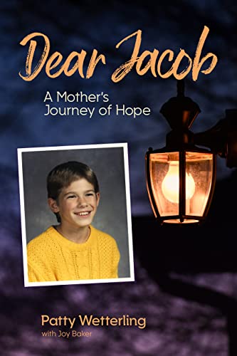 Dear Jacob: A Mother's Journey of Hope (Used Paperback) - Patty Wetterling