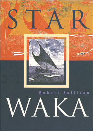 Star Waka: Poems by Robert Sullivan (Used Paperback) - Robert Sullivan
