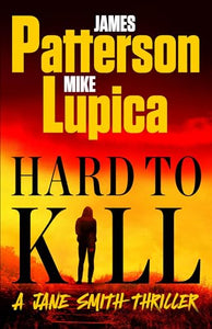 Hard to Kill (Used Paperback) - James Patterson and Mike Lupica
