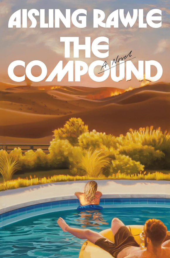 The Compound (Used Hardcover) - Aisling Rawle